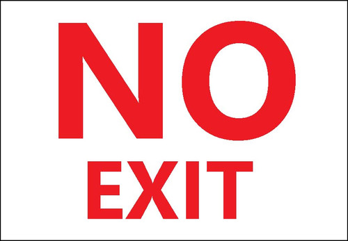 NO EXIT