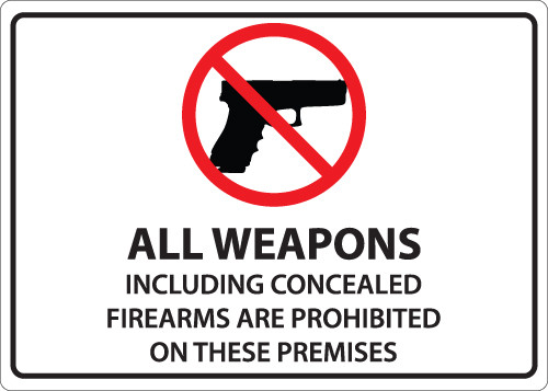 Safety Sign, All Weapons Prohibited on Premises, Plastic
