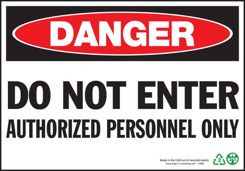 Danger Sign, Do Not Enter Authorized Personnel Only, Adhesive