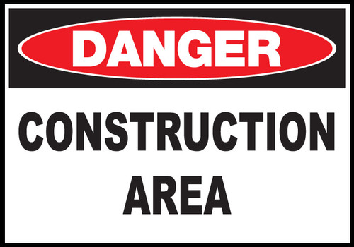 Danger Construction Area - Sign
