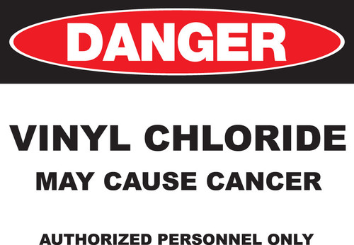 DANGER Vinyl Chloride