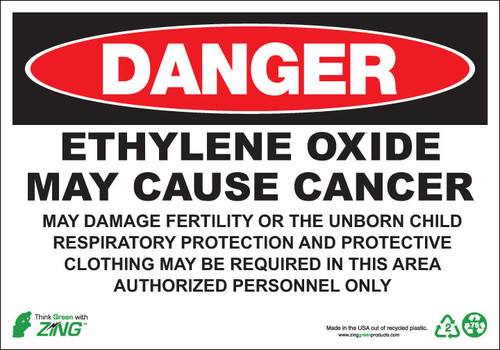 DANGER, Ethylene Oxide May Cause Cancer, May Damage Fertility Or The Unborn Child, Respiratory Protection And Protective Clothing May Be Required In This Area, Authorized Personnel Only