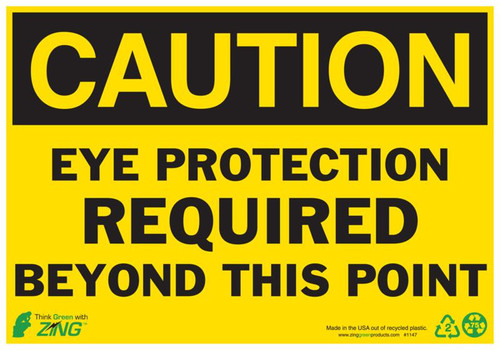 CAUTION Eye Protection Required Beyond This Point