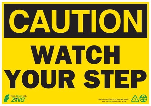 CAUTION Watch Your Step