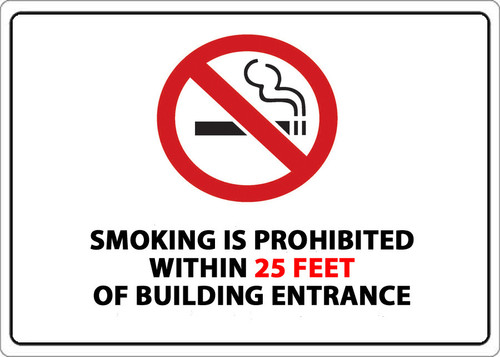 Smoking is Prohibited within 25 Feet of Building Entrance