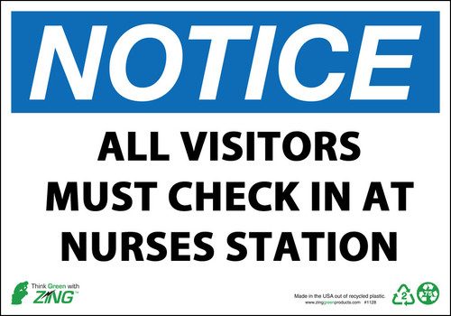 NOTICE ALL VISITORS MUST CHECK IN AT NURSES STATION