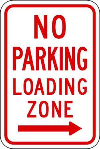 No Parking, Recycled Aluminum, Loading Zone Sign