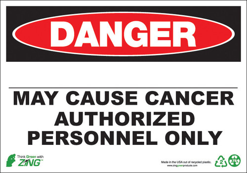 Danger May Cause Cancer Safety Sign