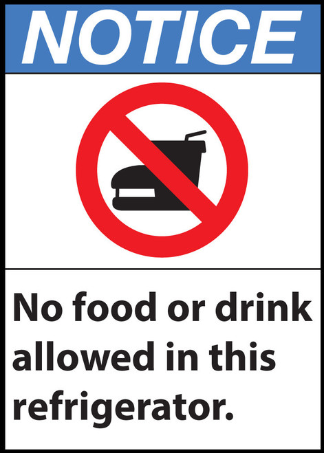 Notice Sign, No Food or Drink Allowed in This Refrigerator