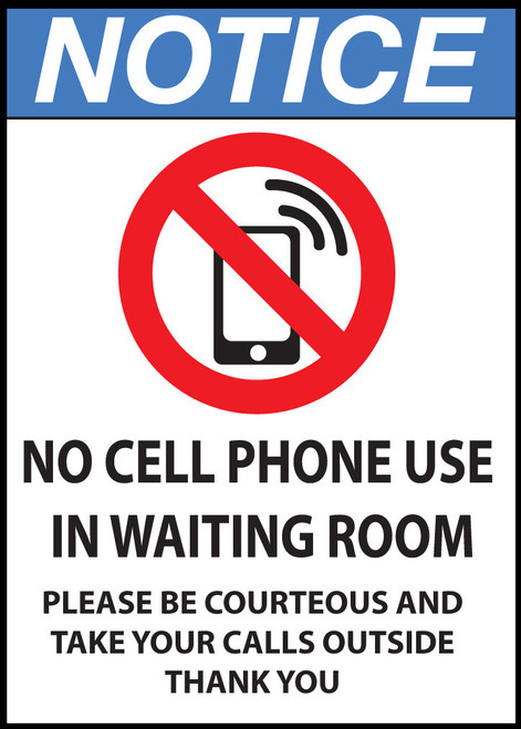 Notice Sign, No Cell Phone Use in Waiting Room