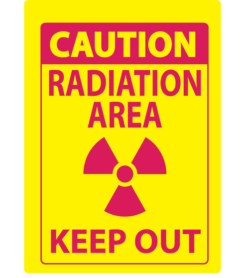 Caution radiation area Keep Out Sign