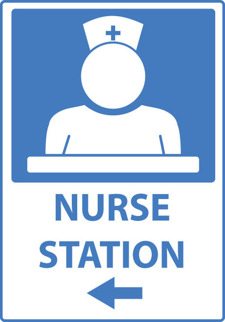 Zing Safety Sign, Nurse's Station, with Left Arrow, Available in Different Sizes and Materials