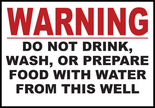 Warning Sign Do Not Drink Water From This Well