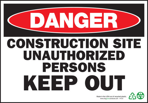 Danger Sign, Construction Site Unauthorized Personnel Keep Out, Adhesive - 1121S, 2121S