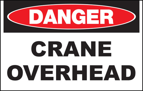 Danger Crane Overhead Sign