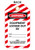 Lockout Tags, STOP Do Not Operate, Plastic w/Brass Grommet - Red-White Striped , 10/Pk