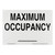 ZING Eco Safety Sign, Maximum Occupancy, Available in Different Sizes and Materials