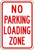 No Parking Loading Zone