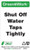 Shut Off Water Taps Tightly
