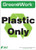 Recycle Recycled Plastic Only