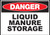 Danger Sign Liquid Manure Storage