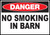 Danger Sign No Smoking In Barn