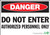 Danger Sign, Do Not Enter Authorized Personnel Only, Plastic - 1094, 2094
