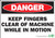 Danger Keep Fingers Clear Of Machine While In Motion Sign