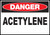 Danger Acetylene - Sign