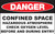 Danger Confined Space Hazardous Atmosphere Check Oxygen Level Before and During Entry - Sign