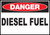 Danger Diesel Fuel - Sign
