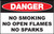 Danger No Smoking, No Open Flames, No Sparks