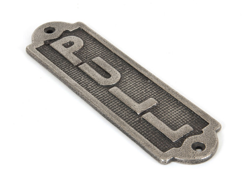 From The Anvil 'Pull' Sign - 168 x 48mm - Antique Pewter