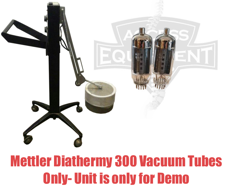 Mettler Diathermy 300 Vacuum Tubes – Old Style Model