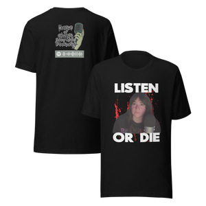 Listen Or Die Shirt Listen Or Die Shirt