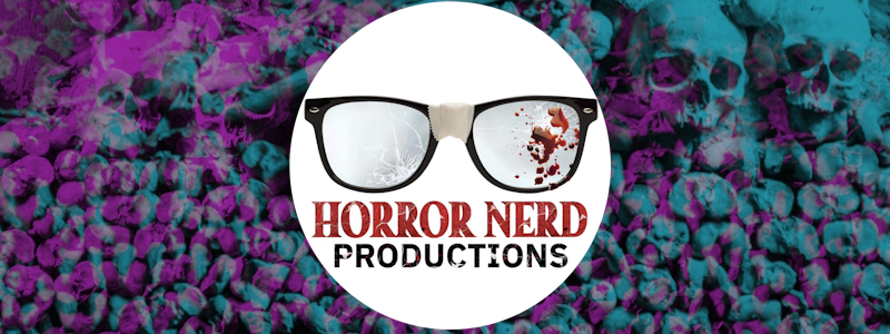 Horror Nerd Productions
