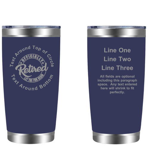 Personalized Retirement 20oz Tumbler (w/ Yeti options) Customized