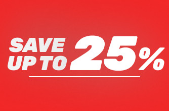 SAVE UP TO 25%