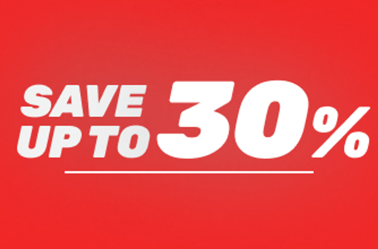 SAVE UP TO 30%