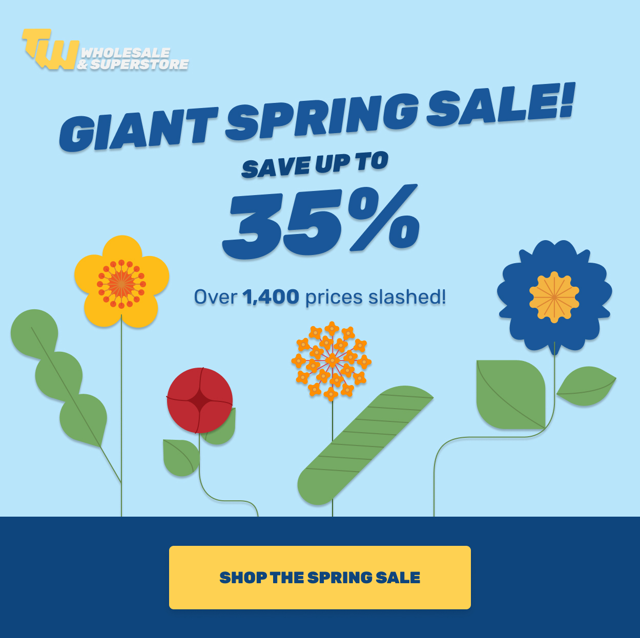 Giant Spring Sale!