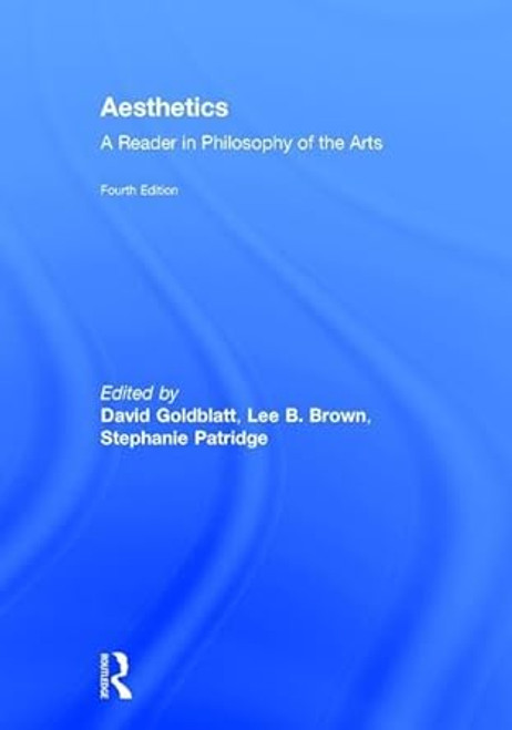 (eBook PDF) Aesthetics 4th Edition A Reader in Philosophy of the Arts (eBook PDF) Aesthetics 4th Edition A Reader in Philosophy of the Arts