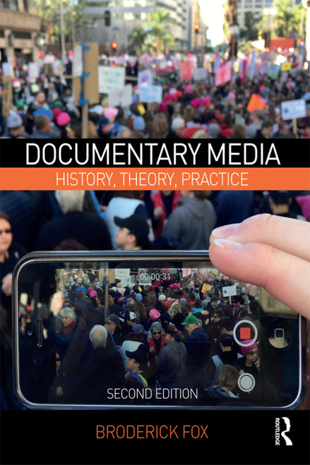 (eBook PDF) Documentary Media 2nd Edition History, Theory, Practice (eBook PDF) Documentary Media 2nd Edition History, Theory, Practice