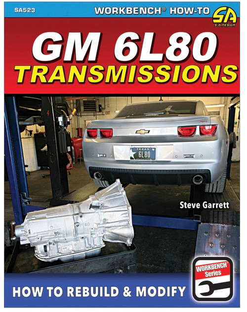 S-A Books How To Rebuild/Modify Gm 6L80 Transmission Sa523