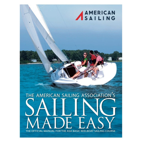 Sailing Made Easy (ASA Textbook 101) Affiliate