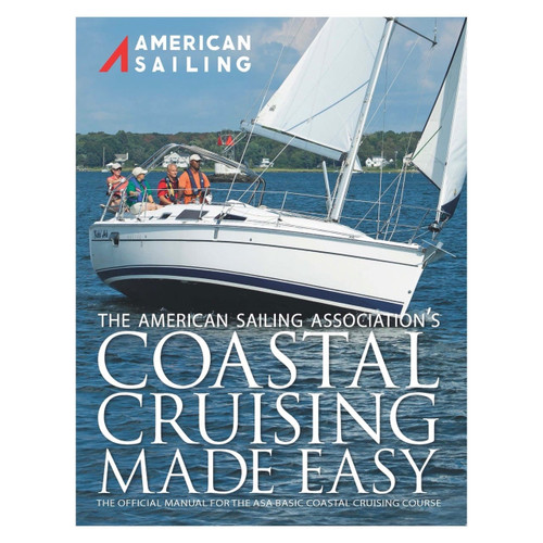 Affiliate Coastal Cruising Made Easy (ASA Textbook 103) Affiliate