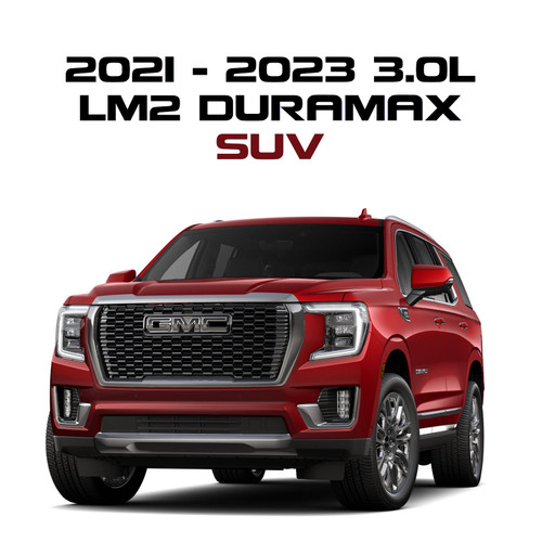 2021-2023 3.0L LM2 Duramax (All SUV Models)