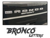 2021-2026 Ford Bronco Sport LETTER DECALS Front Grill and Rear Gate Name Text Decals Stripes Vinyl Graphics
