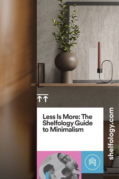 less is more the shelfology guide to minimalism cover