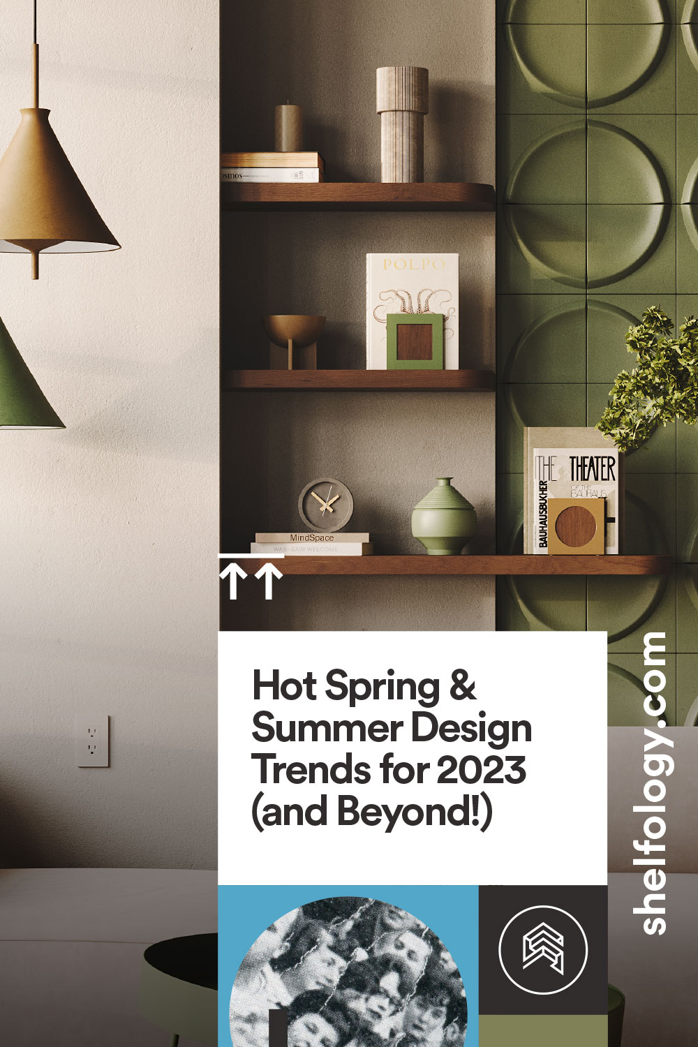 Hot Spring & Summer Design Trends for 2023 (and Beyond!)