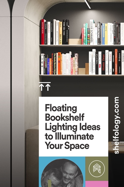 The Essential Guide to Floating Bookshelf Lighting